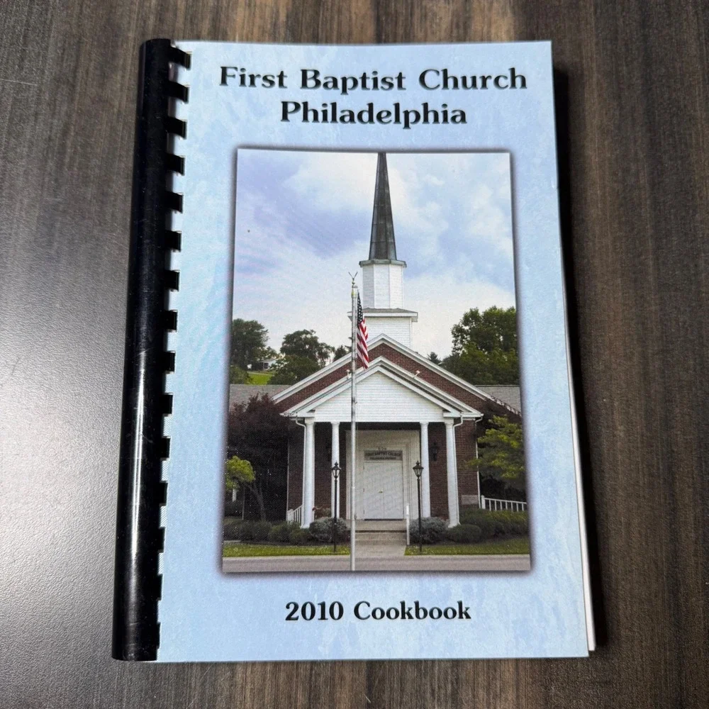 First Baptist Church Philadelphia Cookbook‎ Recipes Local History 2010